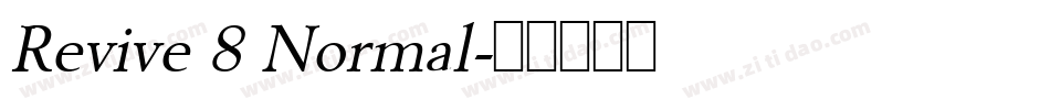 Revive 8 Normal字体转换